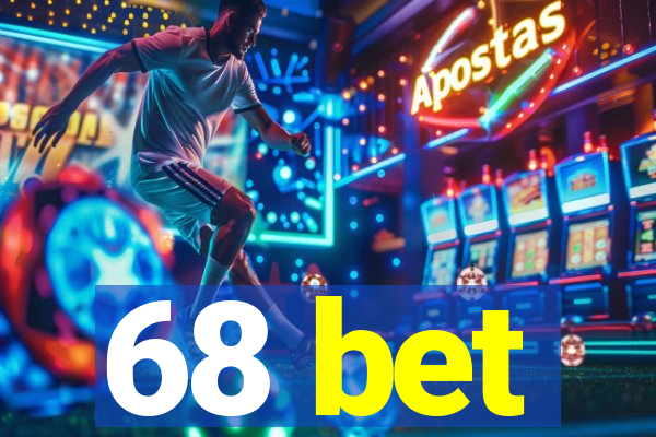 68 bet